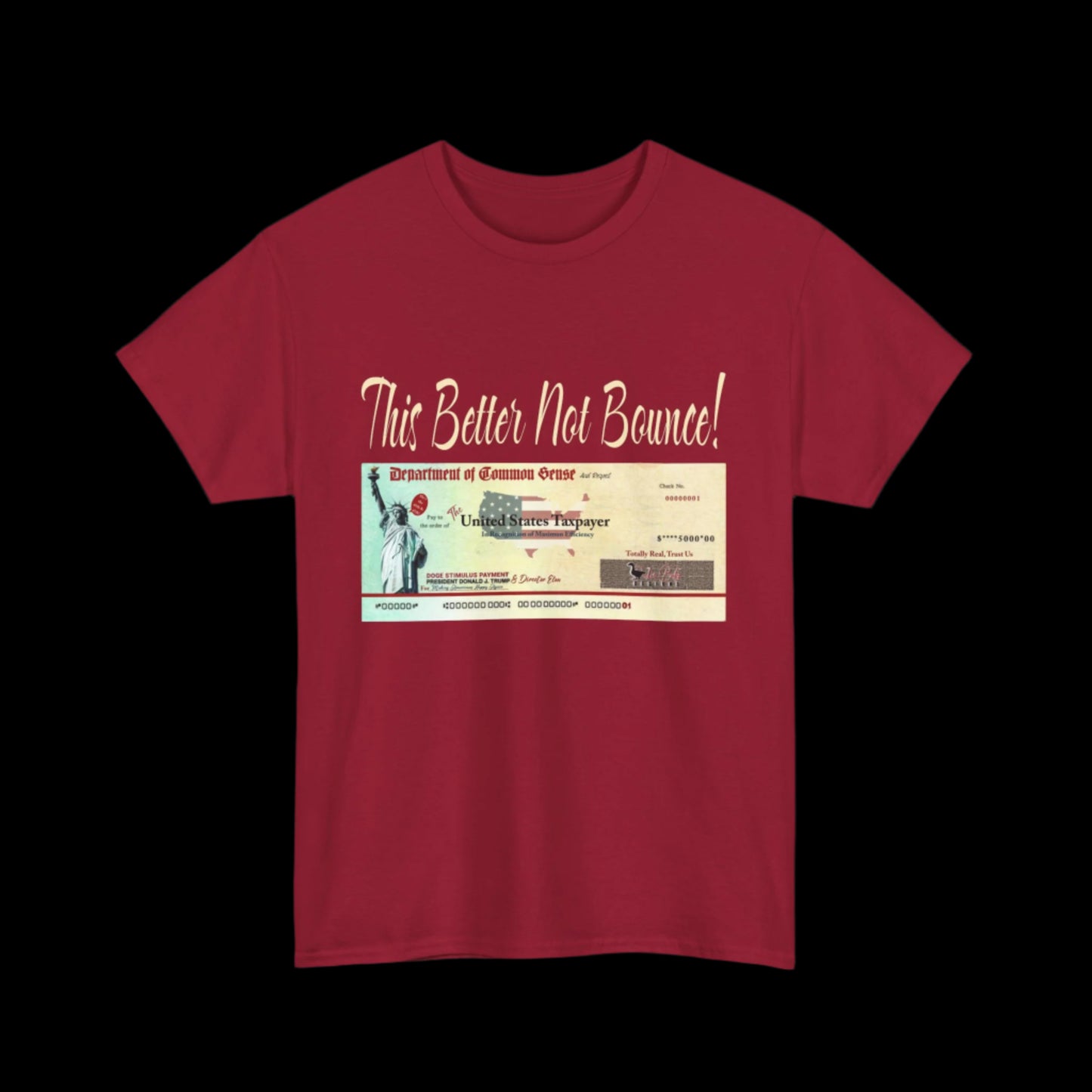 This Better Not Bounce! Stimulus Check T-Shirt