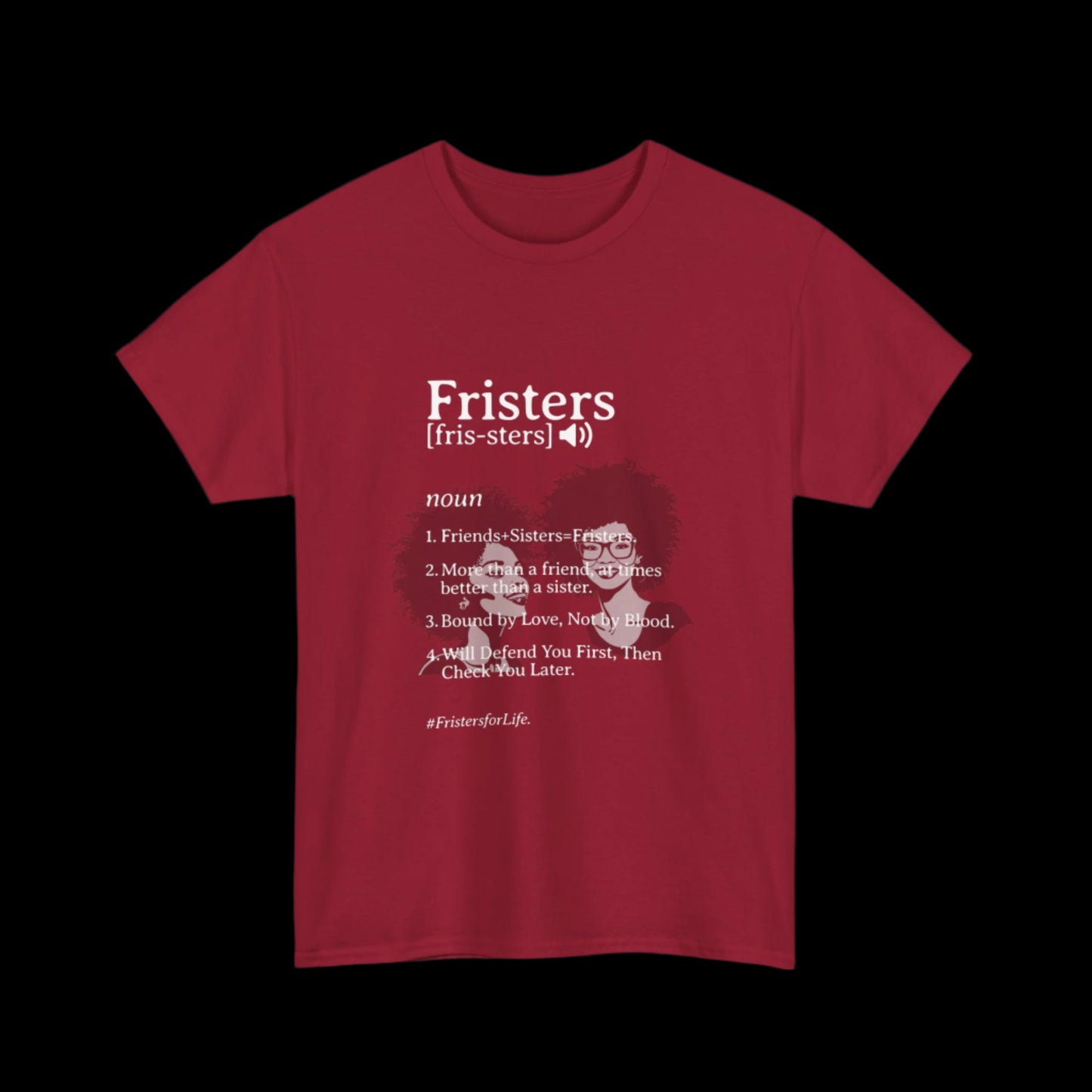 Fristers Custom Unisex T-Shirt