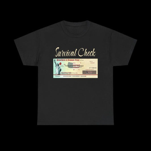 Survival Check Stimulus Check Custom T-Shirt