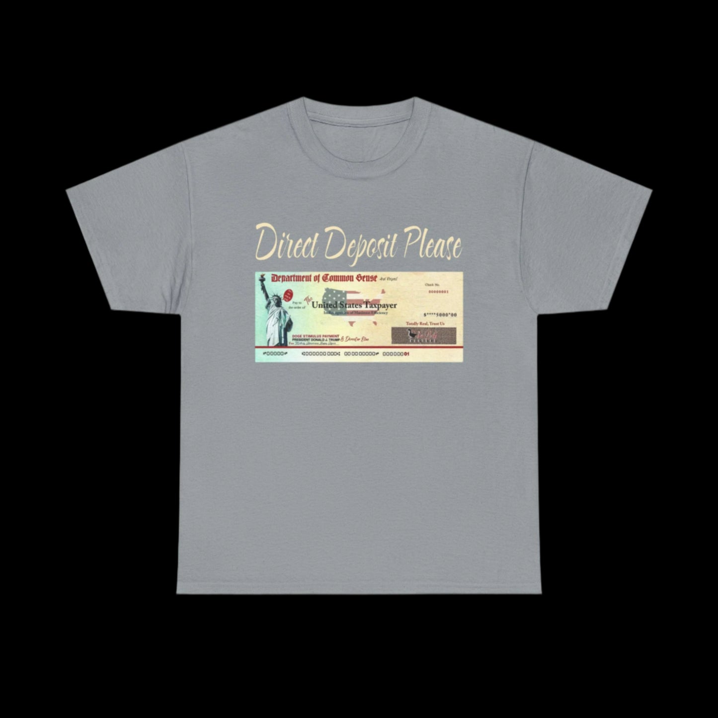 Direct Deposit Please Stimulus Check Custom T-Shirt