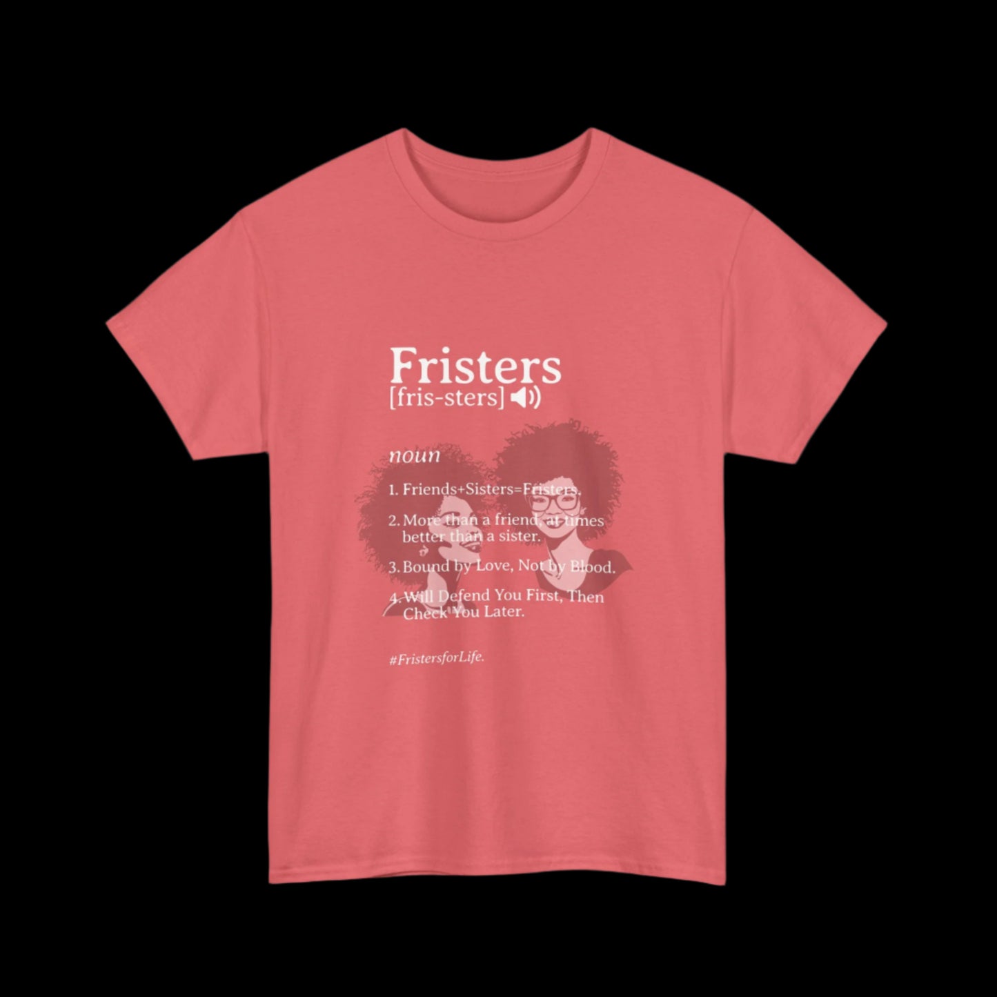 Fristers Custom Unisex T-Shirt