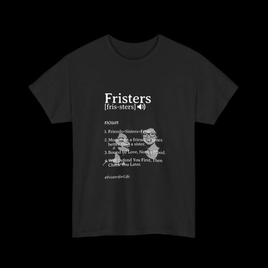 Fristers Custom Unisex T-Shirt