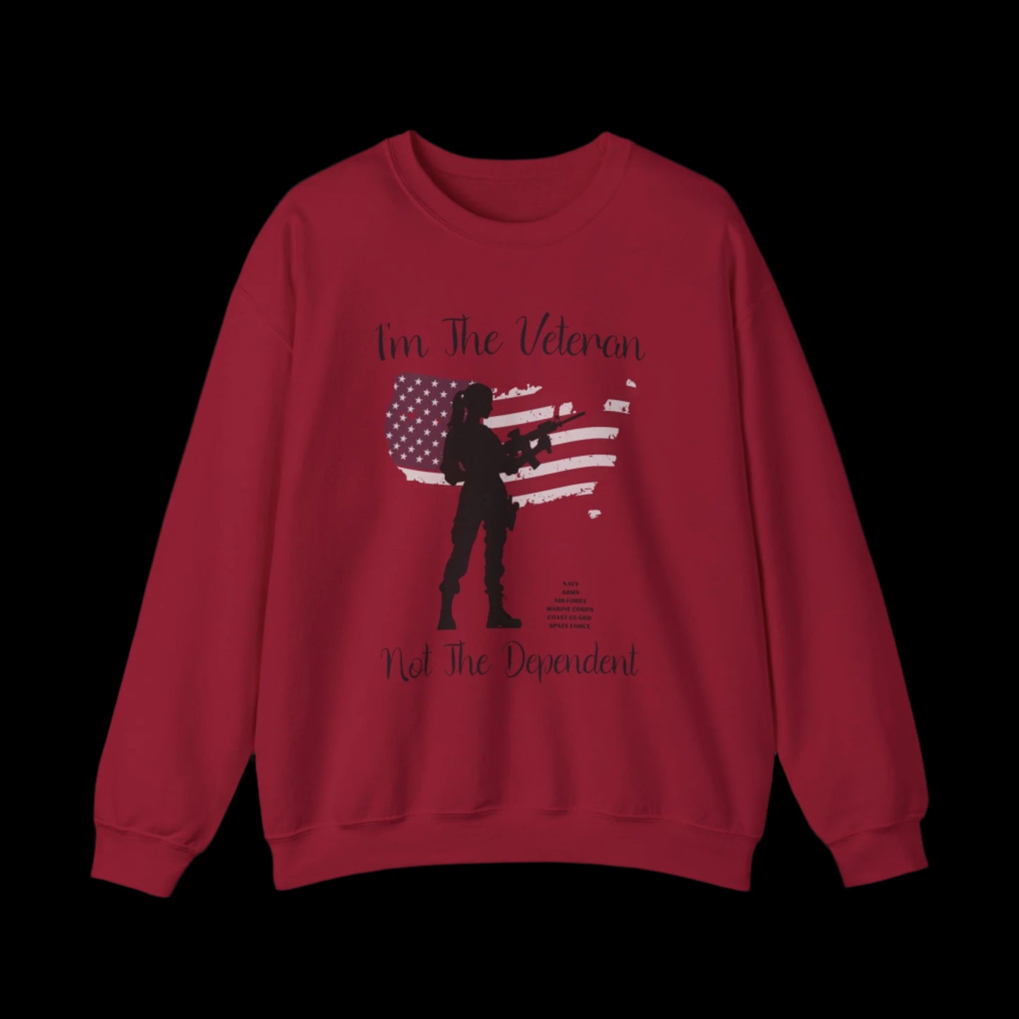 I'm The Veteran Not The Dependent Custom Crewneck Sweatshirt