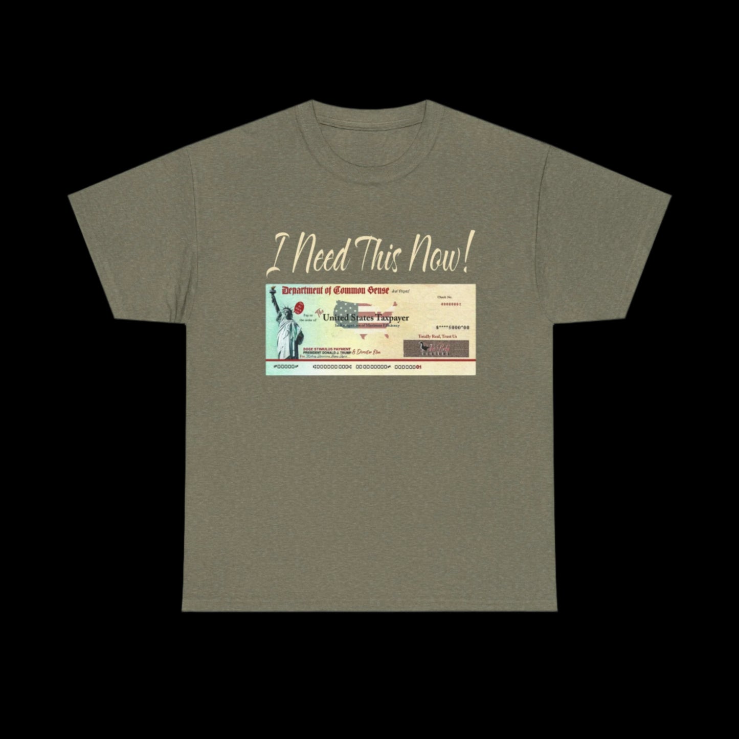 I Need This Now Stimulus Check Custom T-Shirt